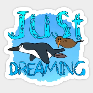 Just dreaming Sticker